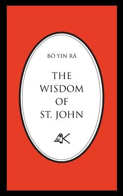 The Wisdom of St. John, Second Edition Paperback Kober Press
