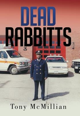 Dead Rabbitts by McMillian, Tony