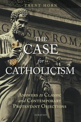 Paperback book titled "The Case for Catholicism" by Ignatius Press, showing the front cover with title and publisher logo.