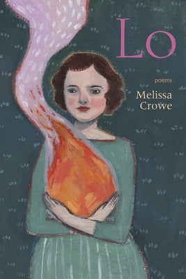 Lo by Crowe, Melissa