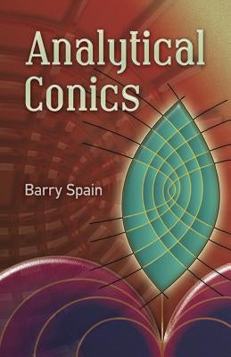 Analytical Conics Paperback Dover Publications