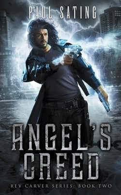 Angel's Creed by Sating, Paul