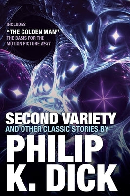 Second Variety and Other Classic Stories Paperback Kensington Publishing Corporation
