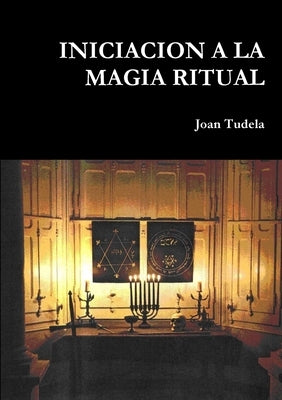 Iniciacion a la Magia Ritual by Tudela, Joan