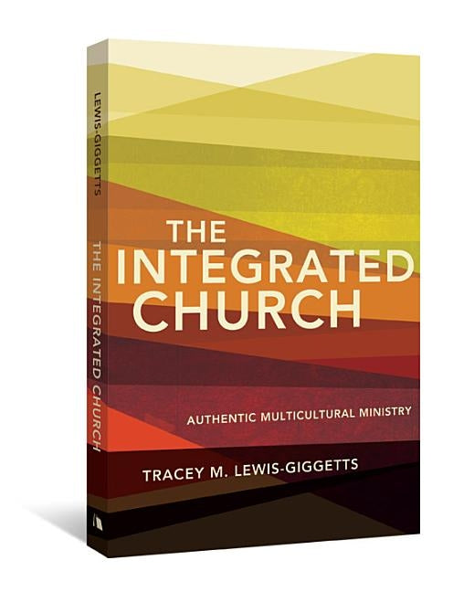 The Integrated Church Paperback Foundry Publishing