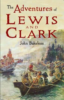 Paperback of The Adventures of Lewis and Clark by Dover Publications, showing the book cover with illustrations and title.