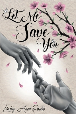 Let Me Save You Paperback Petal Publishing