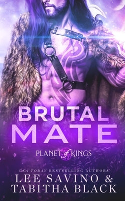 Brutal Mate Paperback Silverwood Press