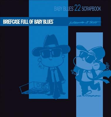 Briefcase Full of Baby Blues by Kirkman, Rick