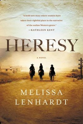 Heresy by Lenhardt, Melissa