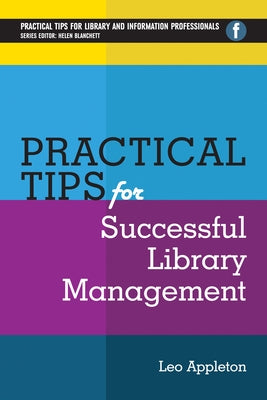Practical Tips for Successful Library Management Paperback Facet Publishing