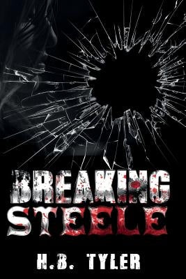 Breaking Steele Paperback Burkwood Media