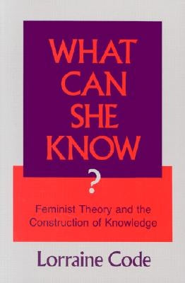What Can She Know? Paperback Cornell University Press