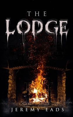 The Lodge: A Horror Novel Paperback Wicked House Publishing