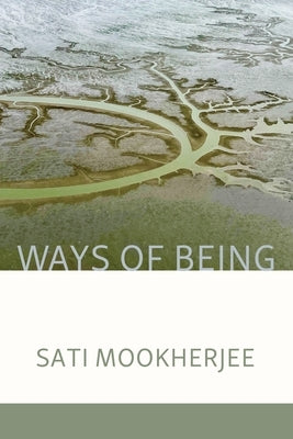 Ways of Being Paperback Moonpath Press