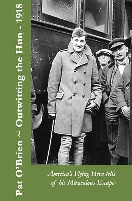 Outwitting the Hun Paperback Kmc Publising