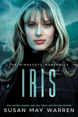 Iris: An athlete hero, forced proximity, international race to save lives! LARGE PRINT Edition by Warren, Susan May