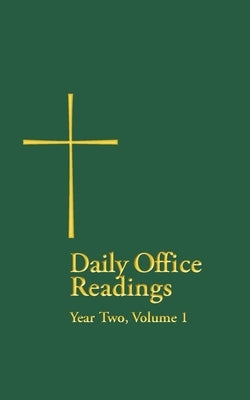 Daily Office Readings Yr.2, Vol.1: Vol.1 Paperback Church Publishing