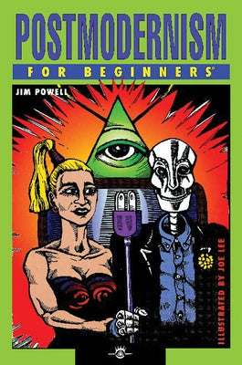 Postmodernism for Beginners Paperback For Beginners