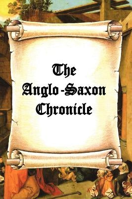 The Anglo-Saxon Chronicle Paperback Shawn Conners