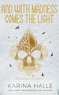 And With Madness Comes the Light Paperback Createspace Independent Publishing Platform