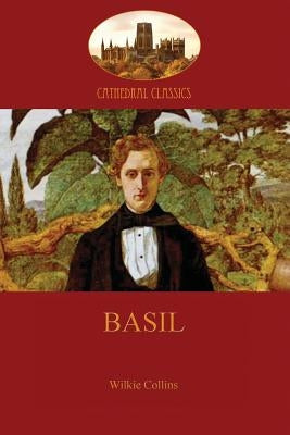 Basil: the inspiration for the modern detective novel (Aziloth Books) by Collins, Wilkie