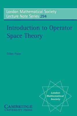 Paperback of Introduction to Operator Space Theory by Cambridge University Press, showing the book cover with title and author details.