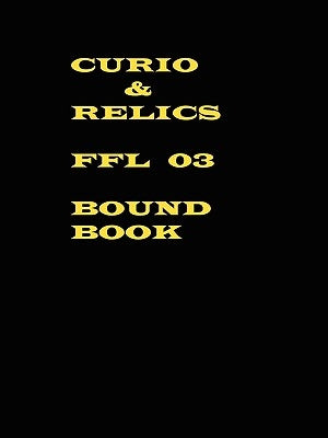 Curio & Relics FFL 03 Bound Book Paperback Kim Greenblatt