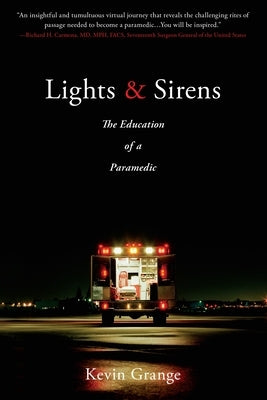 Lights and Sirens by Grange, Kevin