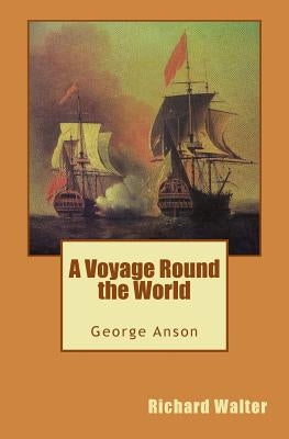 A Voyage Round the World Paperback Thalassic Press