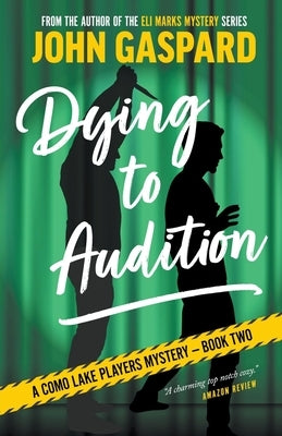 Dying To Audition Paperback John Gaspard