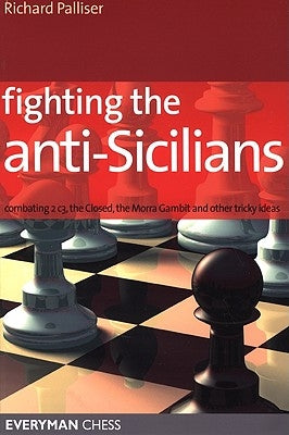 Fighting the anti-sicilians Paperback Gloucester Publishers Plc