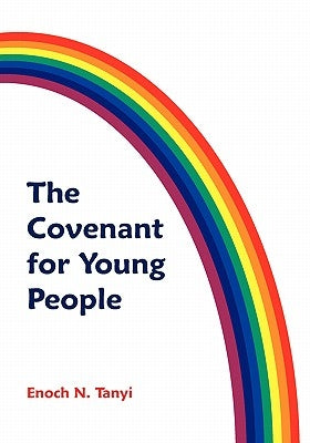 The Covenant for Young People Paperback George Ronald Publisher Ltd