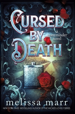 Cursed by Death: A Graveminder Novel by Marr, Melissa