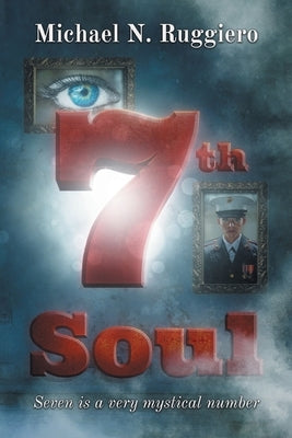 7th Soul by Ruggiero, Michael N.
