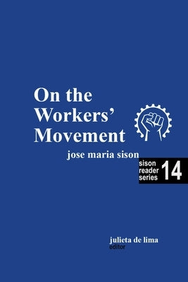 On the Workers' Movement Paperback Intl Network of Philippine Studies