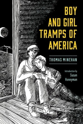Boy and Girl Tramps of America Paperback University Press of Mississippi