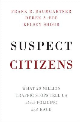 Suspect Citizens Paperback Cambridge University Press
