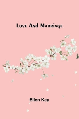 Love and Marriage by Key, Ellen