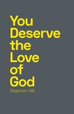 You Deserve the Love of God Paperback Ancient Future Trust