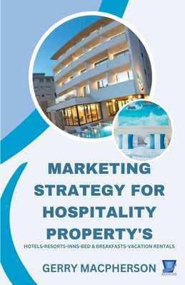 Marketing Strategy for Hospitality Property's Paperback Keystone Hpd