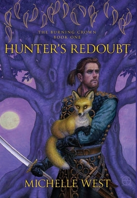 Hunter's Redoubt by West, Michelle