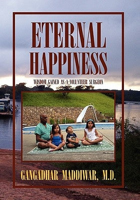 Eternal Happiness by Maddiwar, Gangadhar M. D.