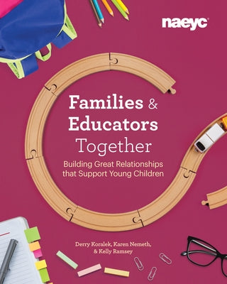 Paperback book titled "Families and Educators Together" by the National Association for the Education of You, with colorful cover art.