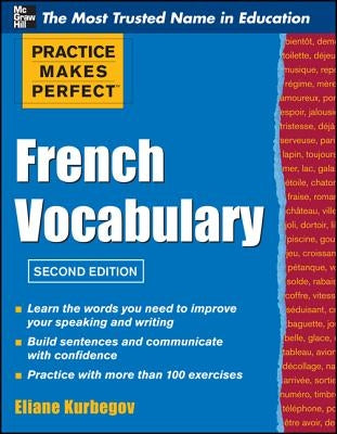 Practice Make Perfect French Vocabulary by Kurbegov, Eliane