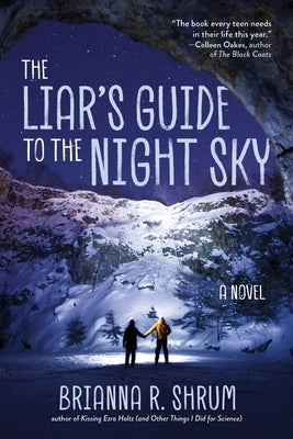 The Liar's Guide to the Night Sky by Shrum, Brianna R.