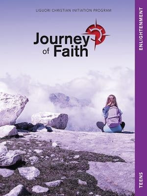 Journey of Faith Teens Enlightenment Loose Leaf Liguori Publications