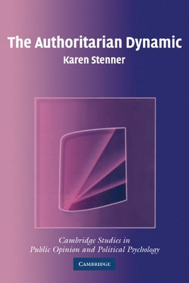 The Authoritarian Dynamic Paperback Cambridge University Press