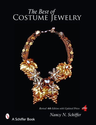 The Best of Costume Jewelry by Schiffer, Nancy