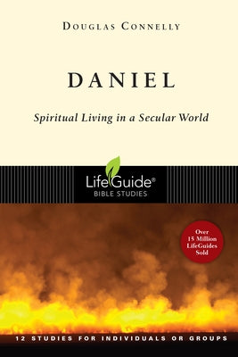 Daniel: Spiritual Living in a Secular World Paperback IVP Connect